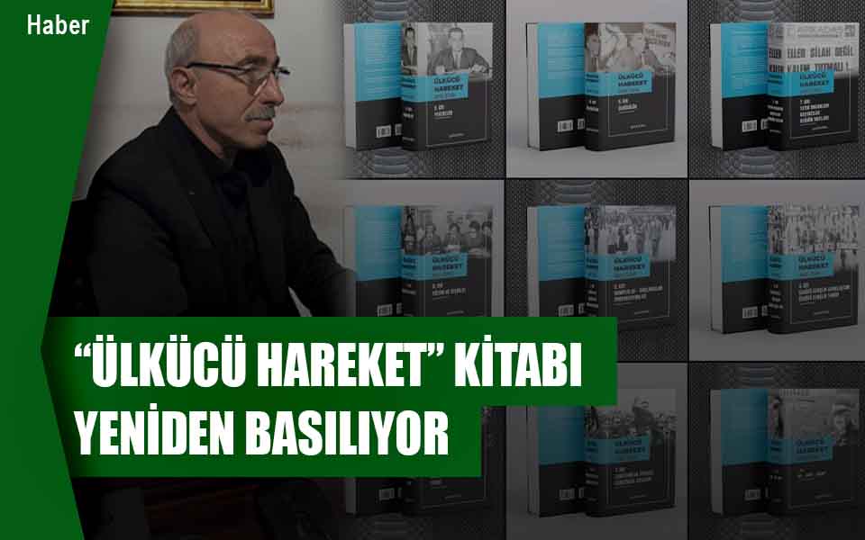 53768ülkücü_hareket_kitabı_yeniden_basılıyor_düşük_kalite.jpg